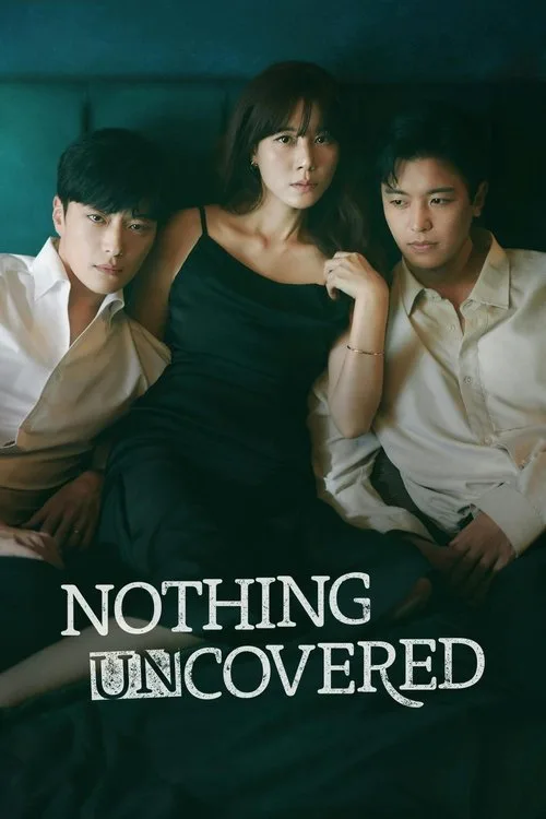 Nothing Uncovered (2024) poster
