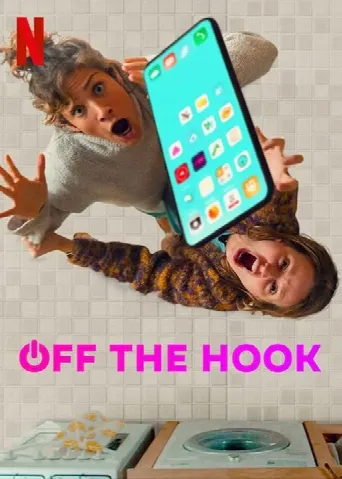 Off the Hook (2022) poster