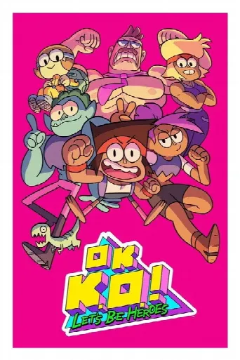 OK K.O.! Let's Be Heroes (2017) poster