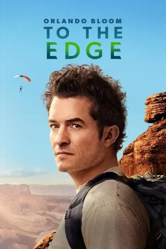 Orlando Bloom: To the Edge (2024) poster