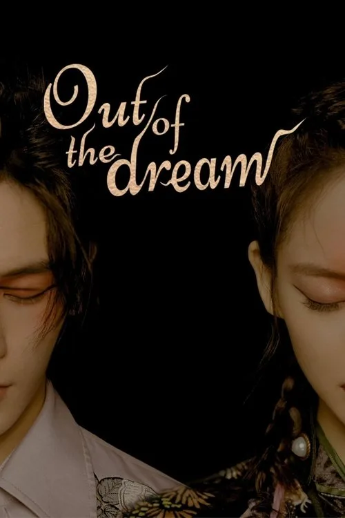 Watch Out Of The Dream (2021) online free - poster