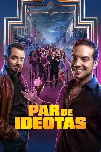 Par de ideotas (2025) poster