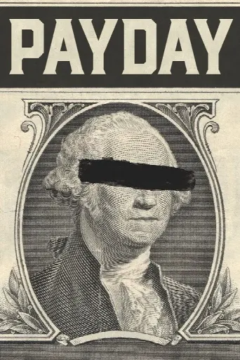 Payday (2016) poster