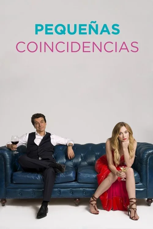 Pequeñas Coincidencias (2018) poster