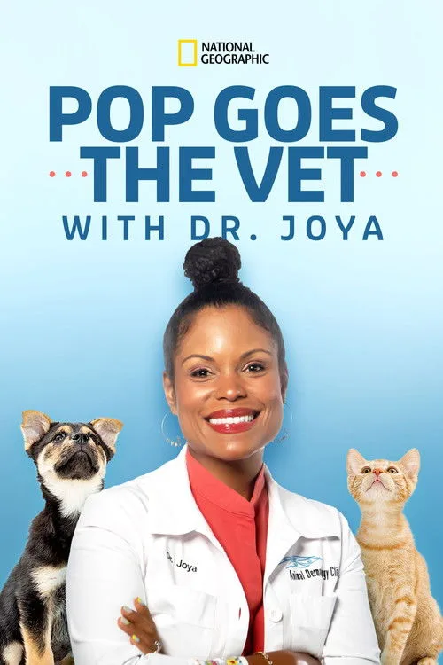 Pop Goes the Vet with Dr. Joya (2022) poster