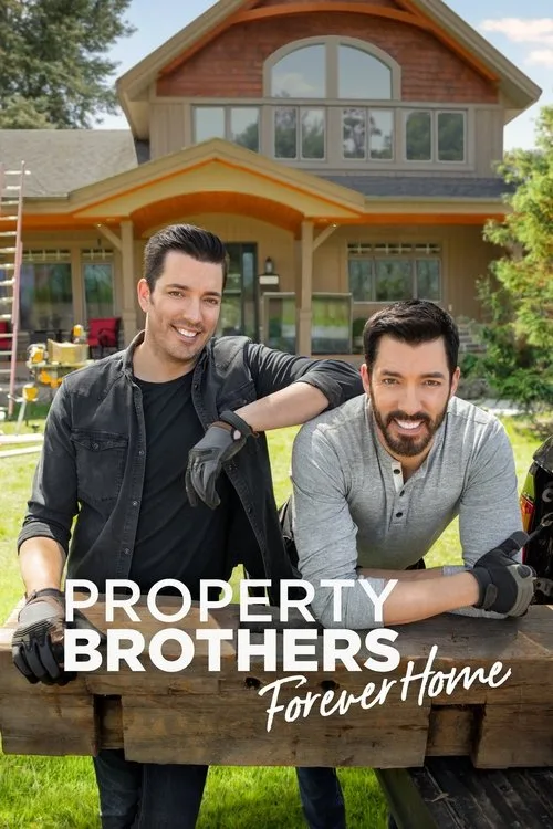 Property Brothers: Forever Home (2019) poster