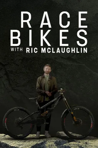 Race Bikes with Ric McLaughlin (2025) poster
