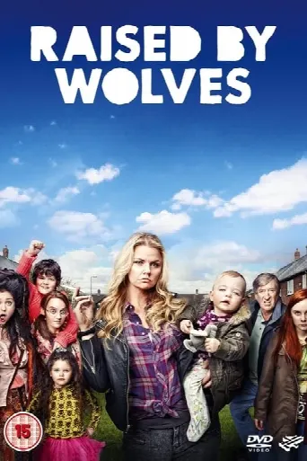 Raised by Wolves (2015) poster