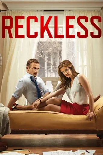 Reckless (2014) poster