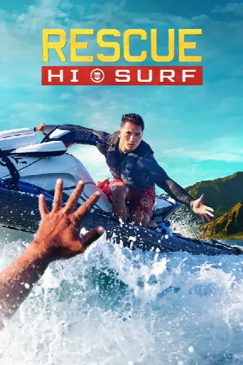 Rescue: HI-Surf (2024) poster