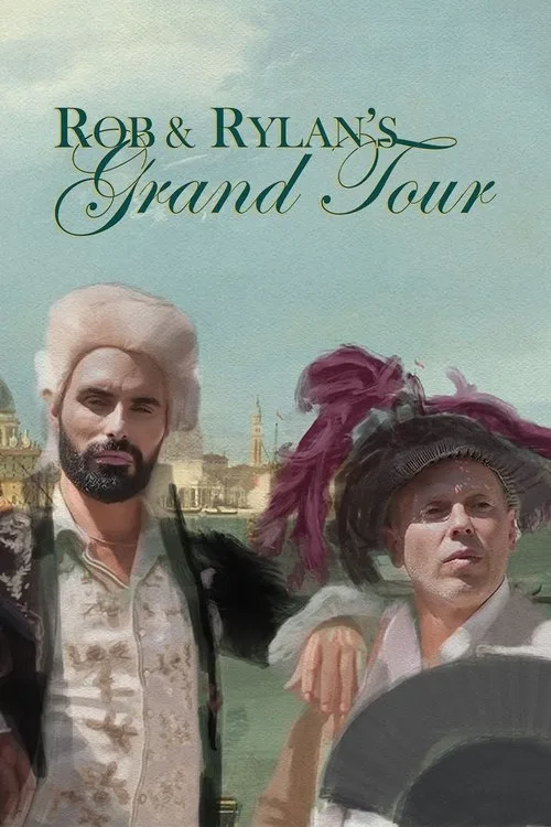 Rob and Rylan's Grand Tour (2024) poster
