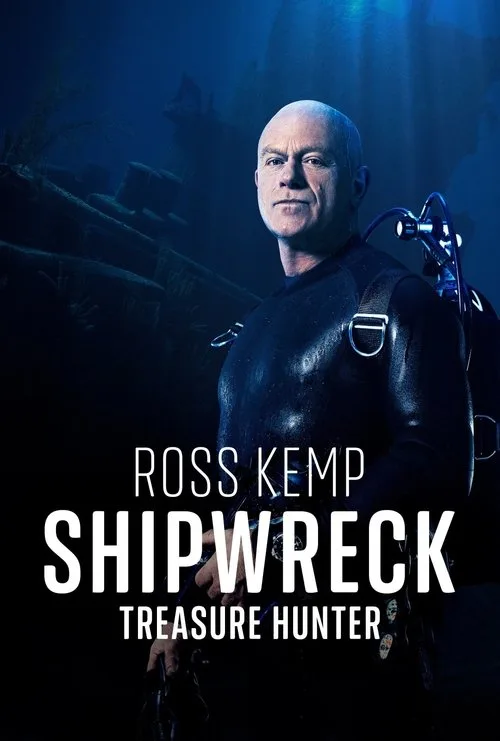 Ross Kemp: Shipwreck Treasure Hunter (2022) poster