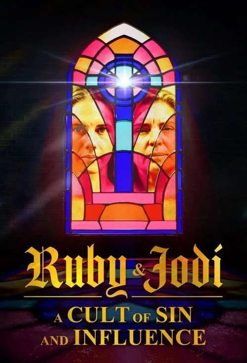 Ruby & Jodi: A Cult of Sin and Influence (2025) poster