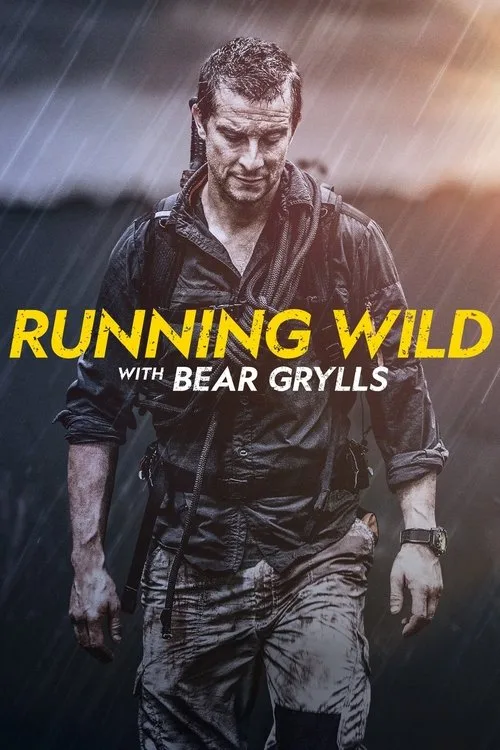 Running Wild with Bear Grylls (2014) poster