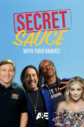 Secret Sauce with Todd Graves (2023) poster