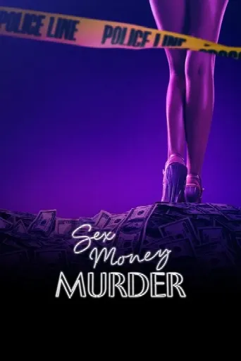 Sex, Money, Murder (2025) poster