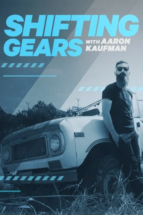 Shifting Gears with Aaron Kaufman (2018) poster