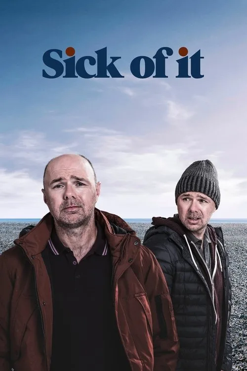 Sick of It (2018) poster