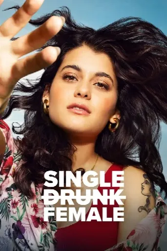 Single Drunk Female (2022) poster