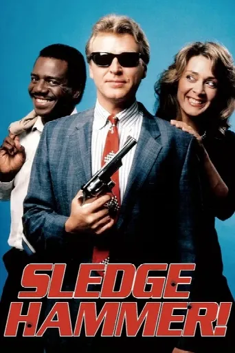 Sledge Hammer! (1986) poster