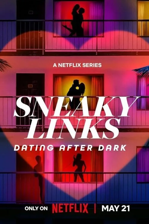 Sneaky Links: Dating After Dark (2025) poster