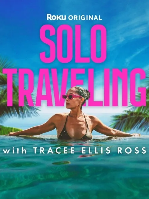 Solo Traveling with Tracee Ellis Ross (2025) poster