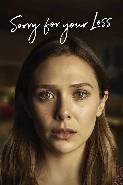 Sorry For Your Loss (2018) poster