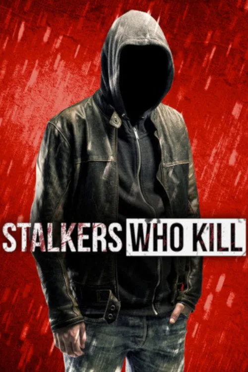 Stalkers Who Kill (2016) poster