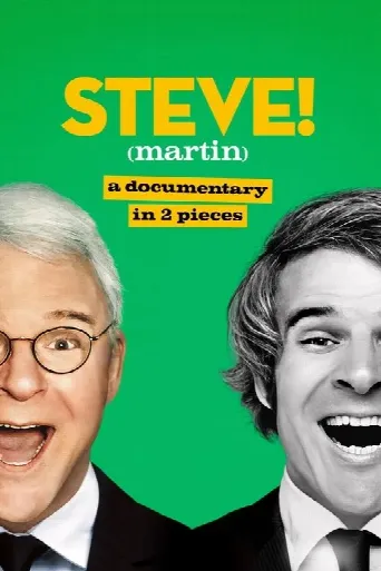 STEVE! (martin) a documentary in 2 pieces (2024) poster