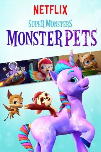 Super Monsters Monster Pets (2019) poster