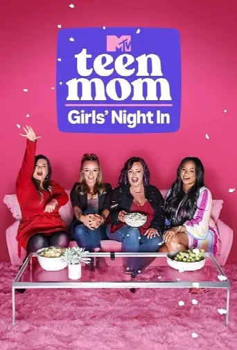 Teen Mom: Girls' Night In (2022) poster