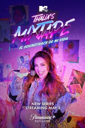Thalia's Mixtape: El Soundtrack de Mi Vida (2023) poster
