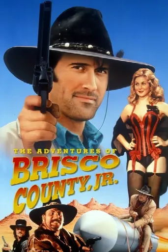The Adventures of Brisco County, Jr. (1993) poster