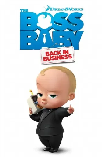 The Boss Baby: Back in Business (2018) poster
