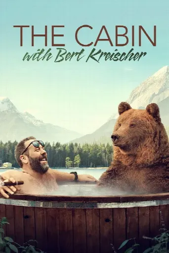 The Cabin with Bert Kreischer (2020) poster