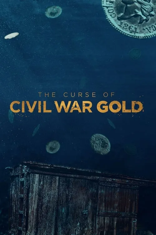 The Curse of Civil War Gold (2018) poster