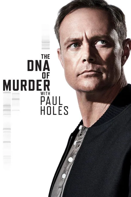 The DNA of Murder with Paul Holes (2019) poster