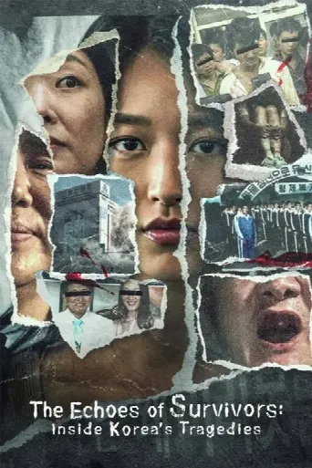 The Echoes of Survivors: Inside Korea's Tragedies (2025) poster