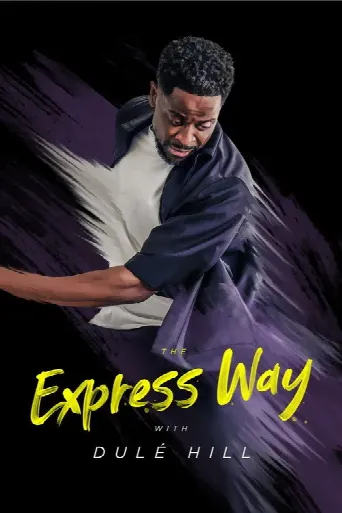 The Express Way with Dulé Hill (2024) poster