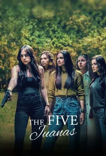 The Five Juanas (2021) poster