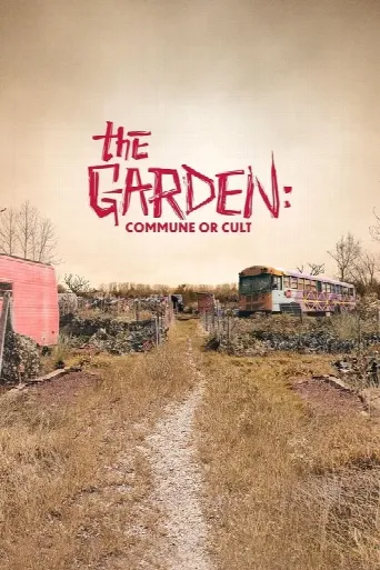 The Garden: Commune or Cult (2023) poster