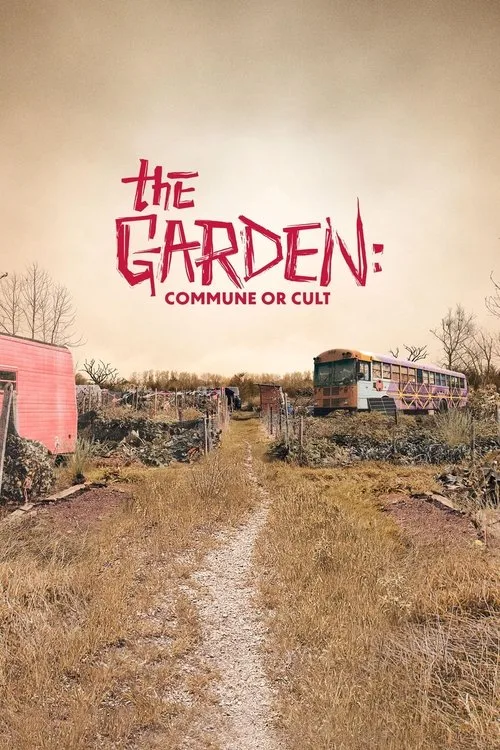 The Garden: Commune or Cult (2023) poster