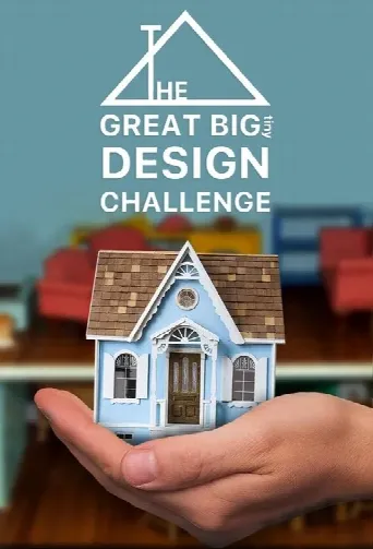 The Great Big Tiny Design Challenge (2022) poster