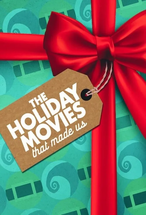 The Holiday Movies That Made Us (2020) poster