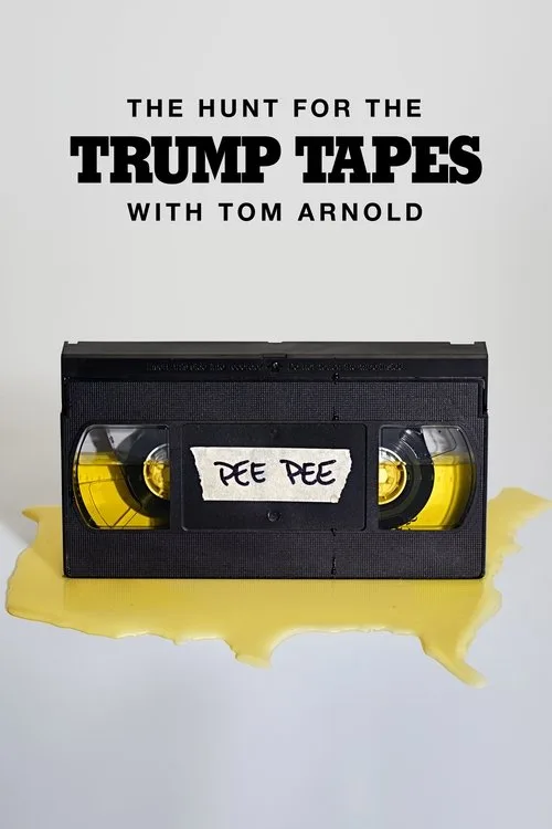 Watch The Hunt for the Trump Tapes With Tom Arnold (2018) online free - poster