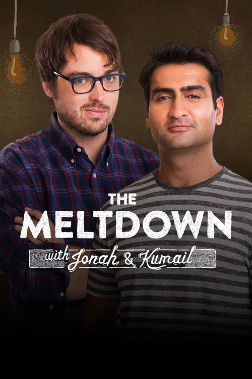 The Meltdown with Jonah and Kumail (2014) poster