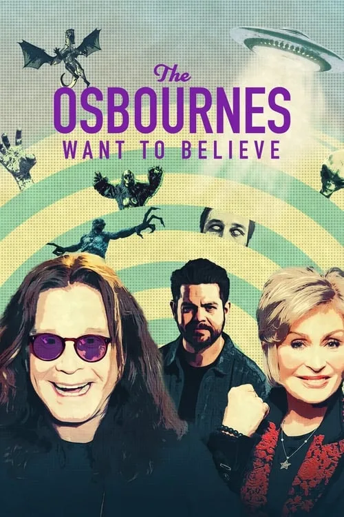 The Osbournes Want to Believe (2020) poster