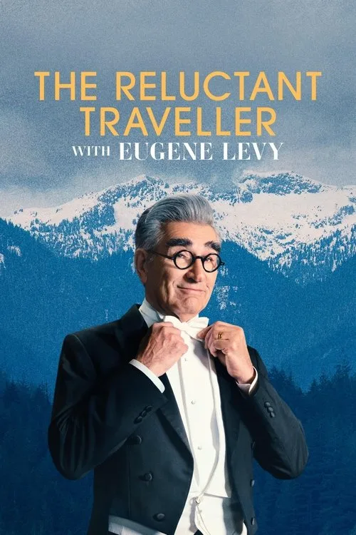 The Reluctant Traveler with Eugene Levy (2023) poster