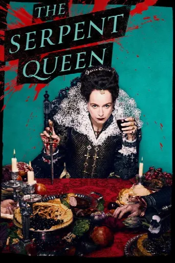 The Serpent Queen (2022) poster