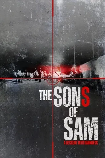 The Sons of Sam: A Descent Into Darkness (2021) poster